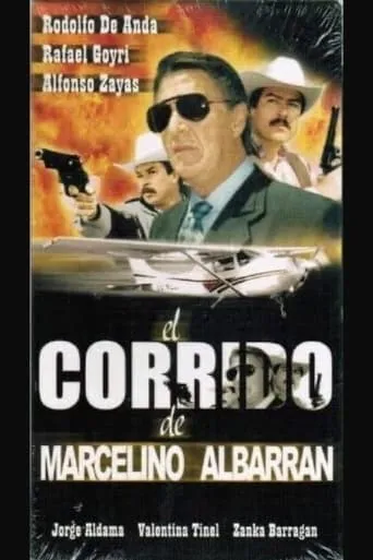 El corrido de Marcelino Albarrán movie poster - Rated 5/10