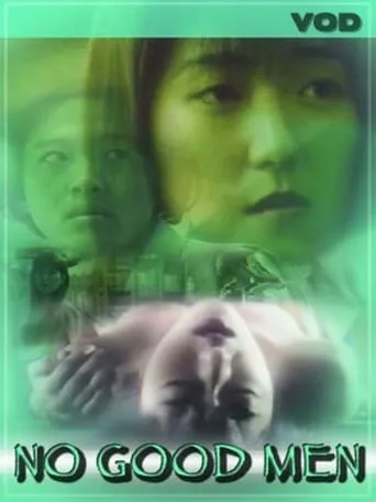 No Good Men movie poster - Rated 3.5/10