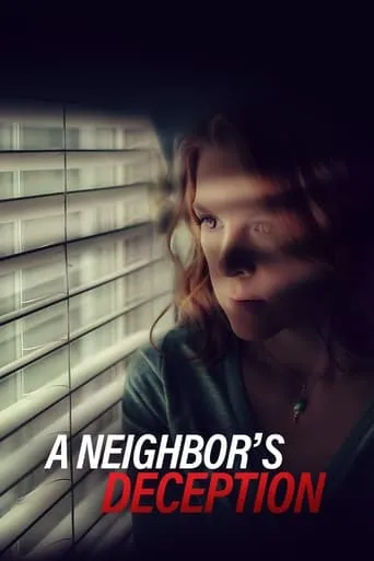 A Neighbor's Deception movie poster - Rated 6.3/10