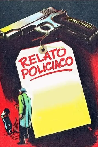 Relato policíaco movie poster - Entertainment content