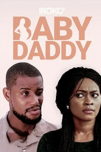 Baby Daddy movie poster - Rated 9/10