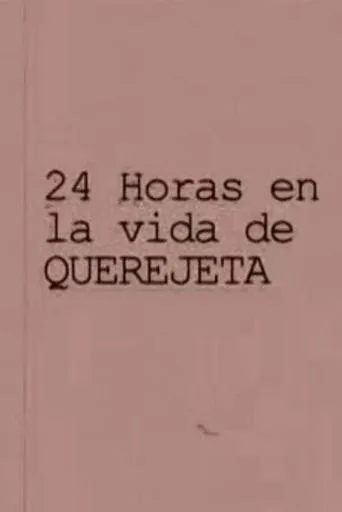 24 horas en la vida de Querejeta movie poster - Rated 6/10
