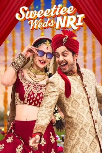 Sweetiee Weds NRI movie poster - Rated 3.5/10