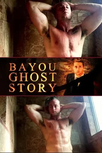 Bayou Ghost Story movie poster - Rated 5/10
