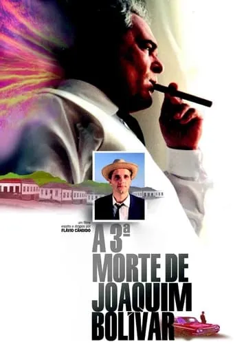A Terceira Morte de Joaquim Bolívar movie poster - Rated 7/10