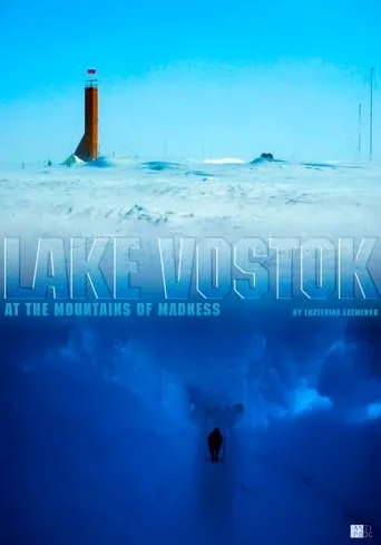 Lake Vostok. At the Mountains of Madness movie poster - Entertainment content