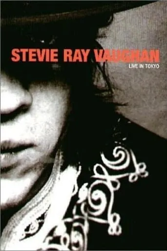 Stevie Ray Vaughan - Live in Tokyo movie poster - Rated 5.8/10