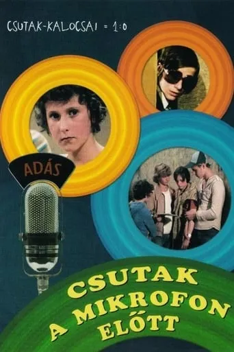 Csutak in Front of the Microphone movie poster - Rated 8/10