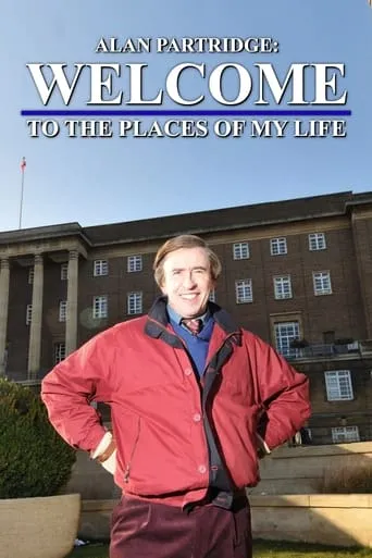 Alan Partridge: Welcome to the Places of My Life movie poster - Rated 6.967/10