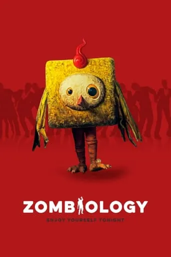 Zombiology: Enjoy Yourself Tonight movie poster - Rated 4.7/10