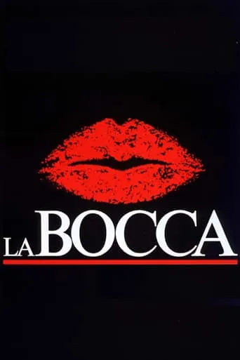 La bocca movie poster - Entertainment content