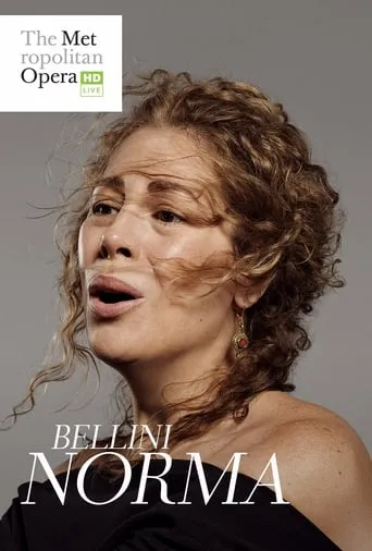 The Metropolitan Opera: Norma movie poster - Entertainment content