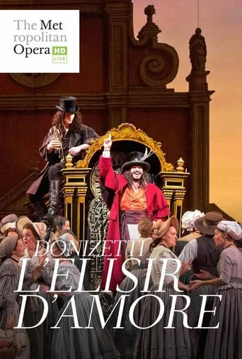 The Metropolitan Opera: The Elixir of Love movie poster - Entertainment content
