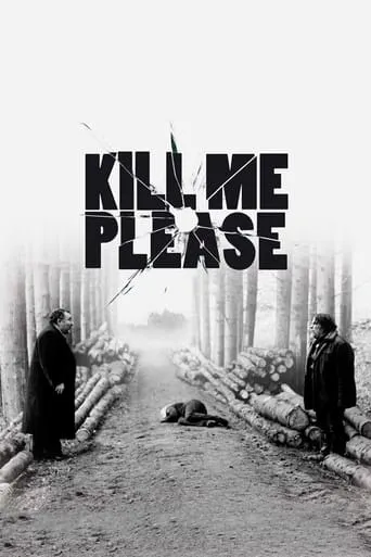 Kill Me Please movie poster - Rated 6.5/10