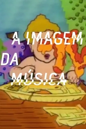 A Imagem da Música - Os Anos de Influência da MTV Brasil movie poster - Entertainment content