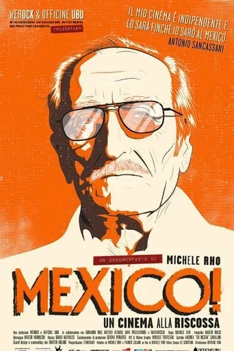 Mexico! Un cinema alla riscossa movie poster - Rated 7/10