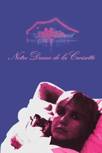 Notre Dame de la Croisette movie poster - Rated 6/10