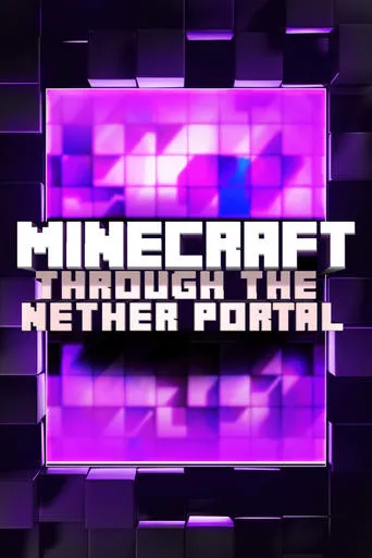 Minecraft: Through the Nether Portal movie poster - Rated 4/10