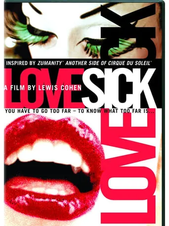 Cirque du Soleil: LoveSick movie poster - Rated 5.9/10