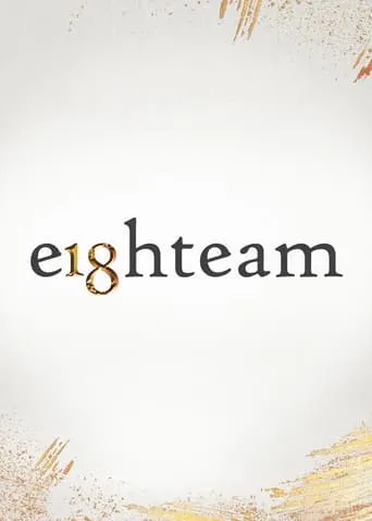 Eighteam movie poster - Rated 7/10