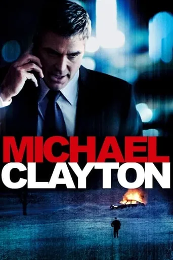 Michael Clayton movie poster - Rated 6.787/10