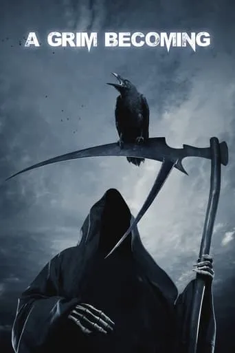 A Grim Becoming movie poster - Rated 5.7/10