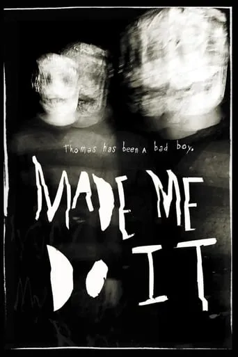 Made Me Do It movie poster - Rated 4.3/10