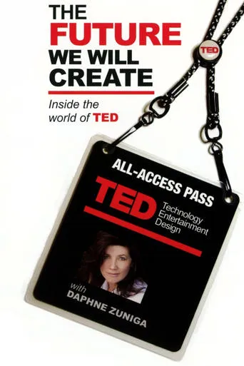 TED: The Future We Will Create movie poster - Rated 6.5/10