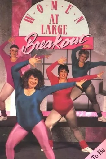 Women At Large: Breakout movie poster - Entertainment content