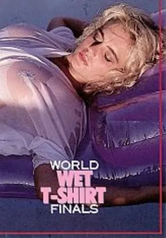 World Wet T-Shirt Finals movie poster - Entertainment content