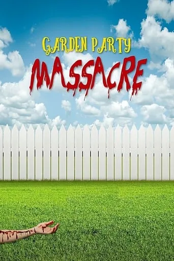 Garden Party Massacre movie poster - Rated 5/10