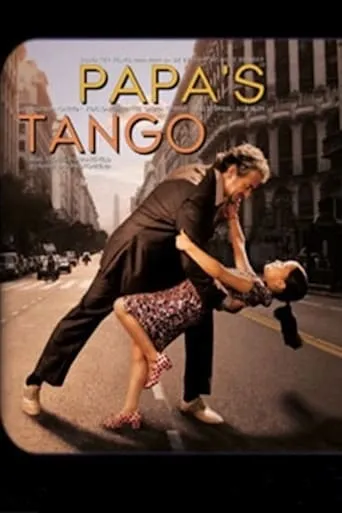 Papa's Tango movie poster - Entertainment content