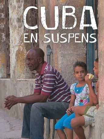 Cuba en suspens movie poster - Entertainment content