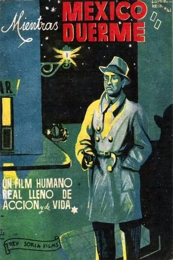 Mientras México duerme movie poster - Rated 5/10