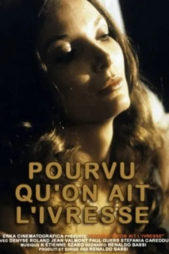 As Long as One Is Intoxicated movie poster - Rated 5.5/10