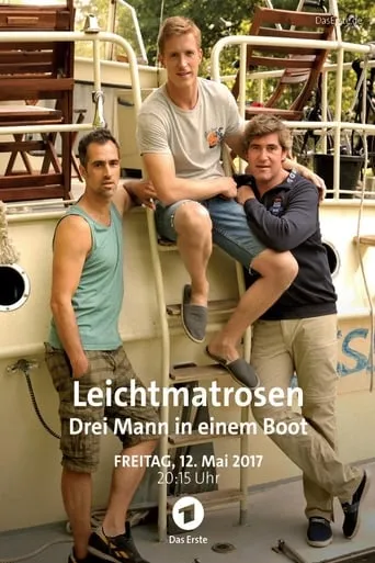 Leichtmatrosen - Drei Mann in einem Boot movie poster - Rated 4.5/10