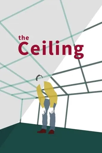 The Ceiling movie poster - Rated 6/10