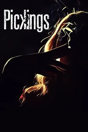 Pickings movie poster - Rated 5.9/10