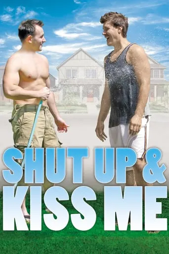 Shut Up and Kiss Me movie poster - Rated 4.9/10