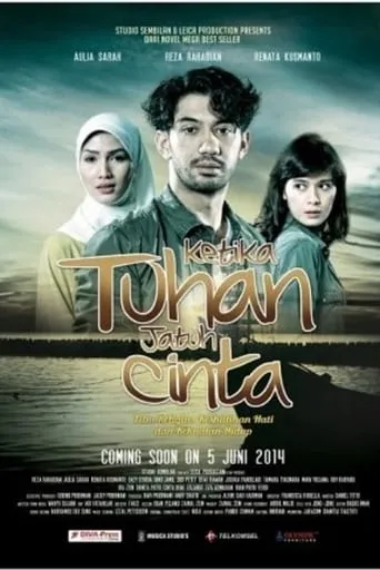 Ketika Tuhan Jatuh Cinta movie poster - Entertainment content