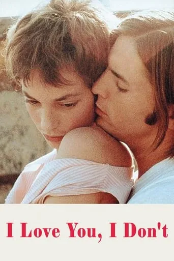 I Love You, I Don't movie poster - Rated 5.9/10