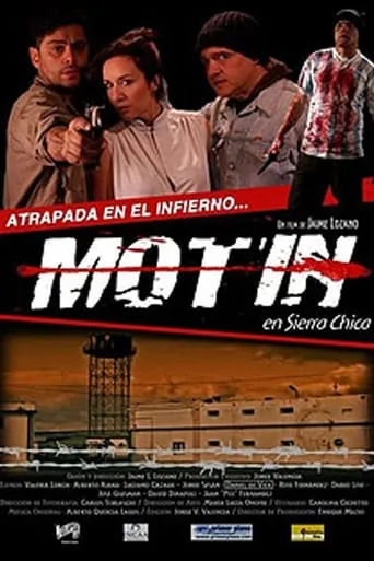 Motín en Sierra Chica movie poster - Rated 3/10