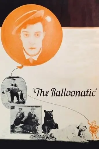 The Balloonatic movie poster - Rated 6.2/10