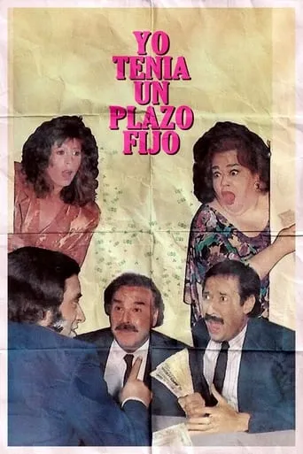 Yo tenía un plazo fijo movie poster - Rated 8.5/10