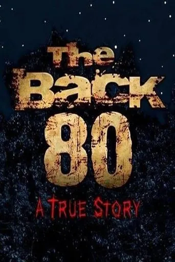 The Back 80 movie poster - Rated 6/10