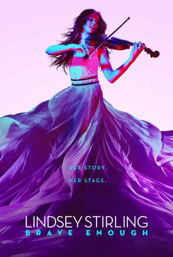 Lindsey Stirling: Brave Enough movie poster - Rated 8.2/10