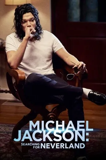 Michael Jackson: Searching for Neverland movie poster - Rated 6.5/10