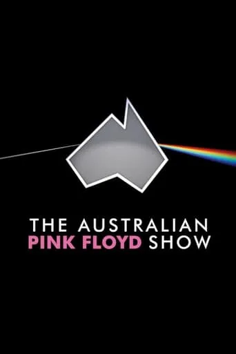 The Australian Pink Floyd Show movie poster - Rated 6/10