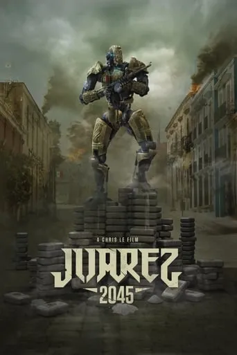 Juarez 2045 movie poster - Rated 3.2/10