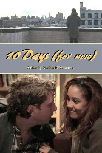10 Days (for now) movie poster - Entertainment content
